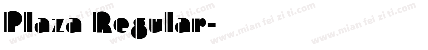 Plaza Regular字体转换
